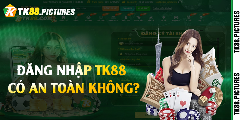 Đăng nhập TK88 có an toàn không?